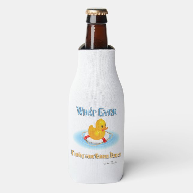Whatever Floats Your Rubber Ducky Bottle Cooler (Bottle Front)