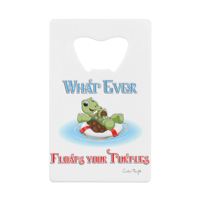 Whatever Floats Your Turtles (Front)