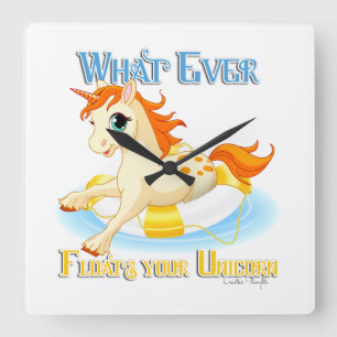Whatever Floats Your Unicorn Square Wall Clock
