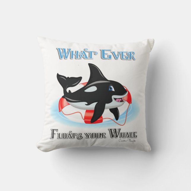 Whatever Floats Your Whale 2 Cushion (Front)