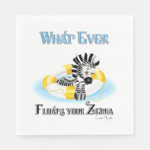 Whatever Floats Your Zebra 3 Napkin