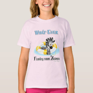 Whatever Floats Your Zebra 3 T-Shirt
