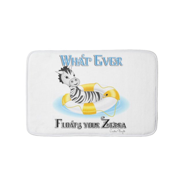 Whatever Floats Your Zebra 4 Bath Mat (Front)