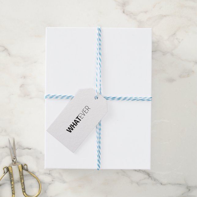 'WHATEVER' GIFT TAGS (With Twine)