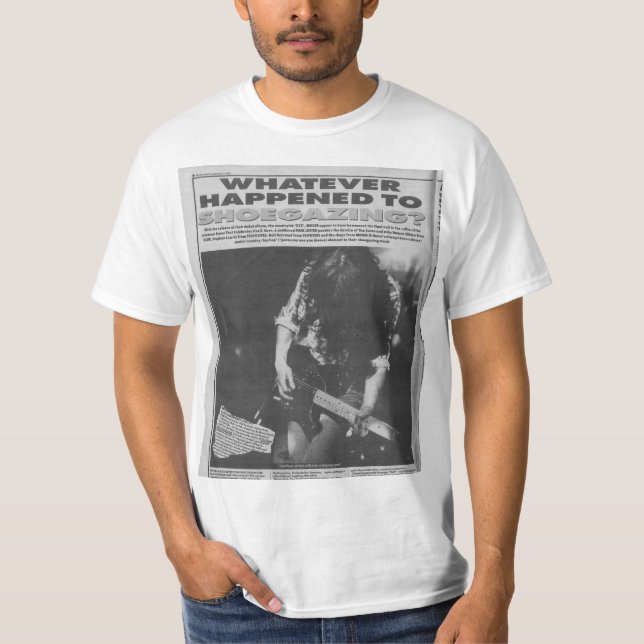 Whatever Happened to Shoegazing? T-Shirt (Front)