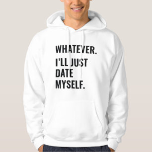 Whatever Hoodie