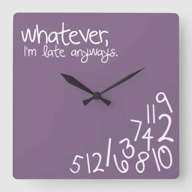whatever, I'm late anyways - eggplant Square Wall Clock (Front)