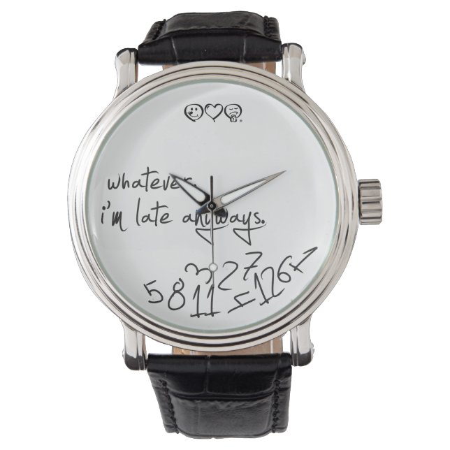whatever, I'm late anyways - modern black & white Watch (Front)