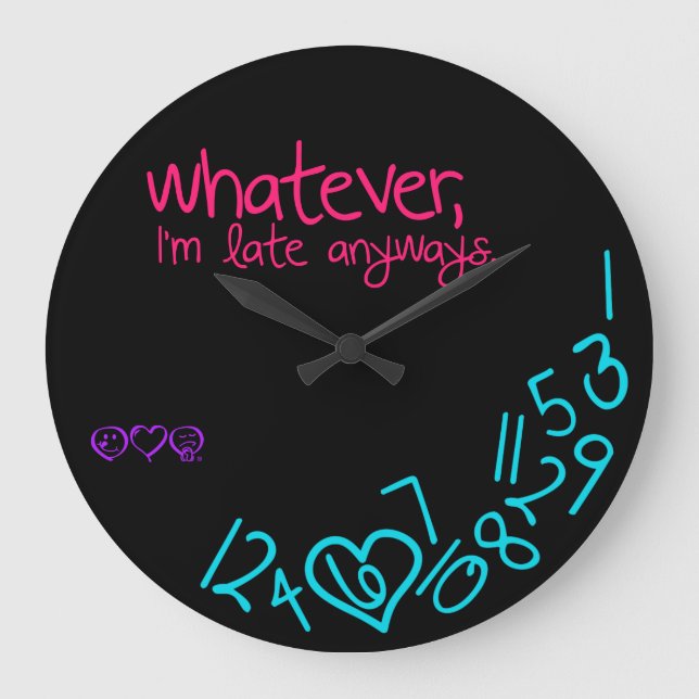 whatever, i'm late anyways - pink, purple and aqua large clock (Front)