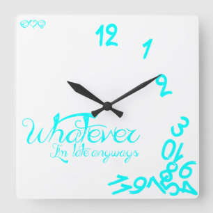 Whatever, I'm Late Anyways - White and Mint Blue Square Wall Clock