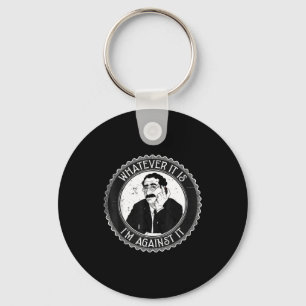 Whatever It Is I’m Against It Funny Retro Humor Qu Key Ring