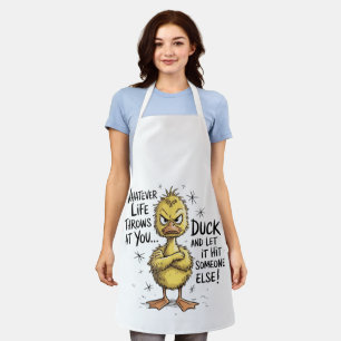 Whatever Life Throws At You Duck Funny Quote Apron