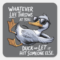 Whatever Life Throws At You Funny Sarcastic Duck