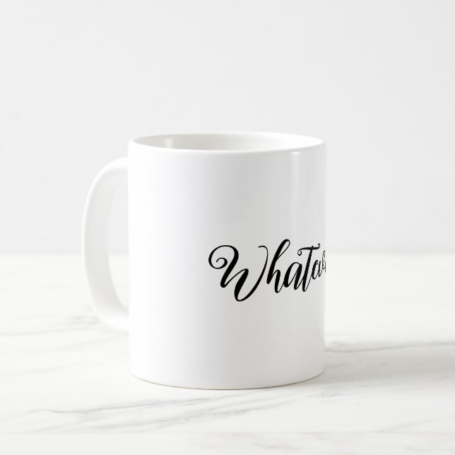 Whatever! Mug (Front Left)