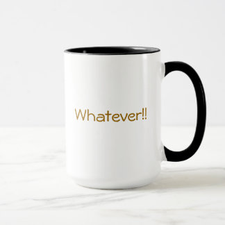 Whatever Mug