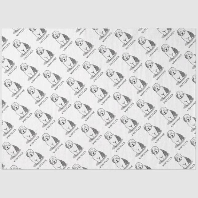 Whatever Old English Sheepdog (Grey 1) Dog Funny Tissue Paper (Front)
