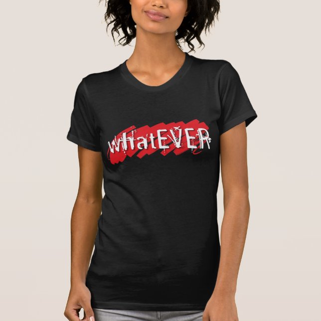 whatEVER Shirt (Front)