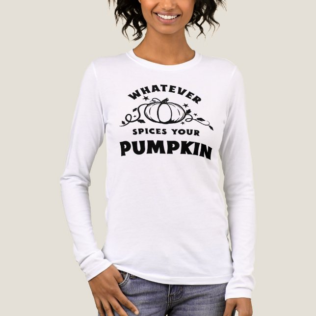 Whatever Spices Your Pumpkin – Fall Long Sleeve Tri-Blend Shirt (Front)