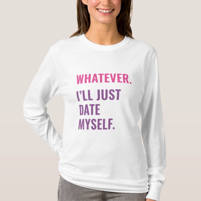 Whatever T-Shirt (Front)