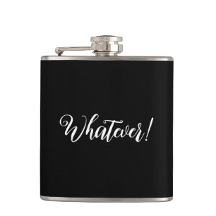 Whatever! Vinyl Wrapped Flask