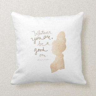 Whatever You Are Be A Good One by VOL25 Cushion