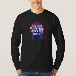 Whatever's Under the Pants Bisexual LGBTQ Bi Pride T-Shirt
