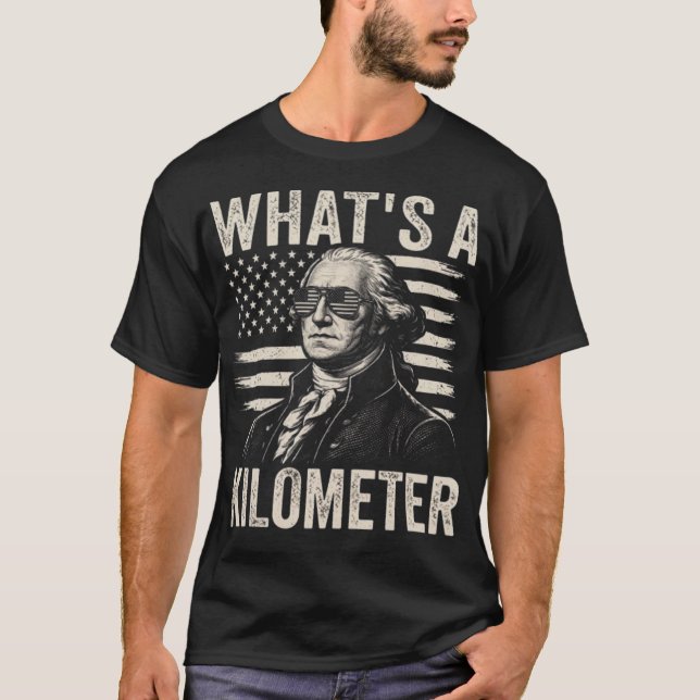 What's A Kilometre T-Shirt (Front)
