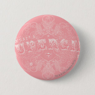 What's a Supergirl to Do Pink 6 Cm Round Badge