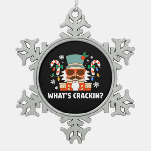 What's Crackin Christmas Nutcracker Funny Xmas Snowflake Pewter Christmas Ornament