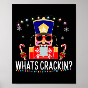 Whats Crackin Fun Christmas Nutcracker Gift  Poster