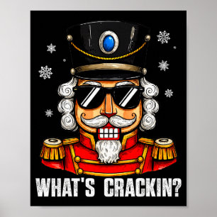 Whats Crackin Funny Nutcracker Pjs Christmas Xmas  Poster
