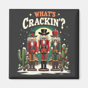 What's Cracking Nutcracker Cactus Christmas Funny Magnet