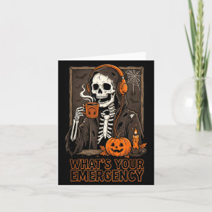 Whats Emergency Halloween Skeleton 911 Dispatcher Card