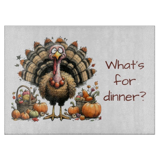 What's for dinner? Quirky Turkey Thanksgiving Cutting Board (Front)