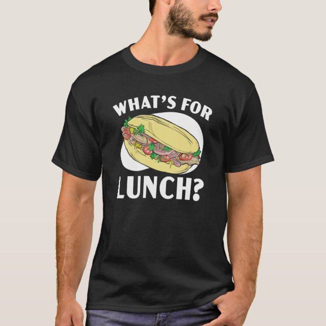 What's For Lunch Lady Cafeteria Worker Lady Cook   T-Shirt (Front)