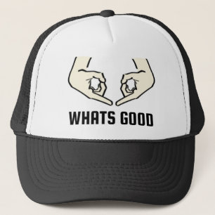 Whats Good Trucker Hat