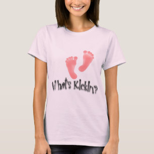 What's Kickin'? Maternity Designs T-Shirt