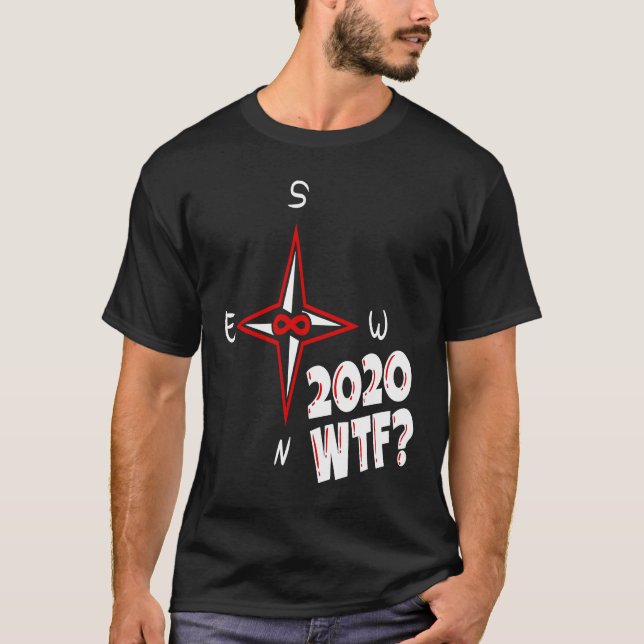What's next in 2020 Upside down compass T-Shirt (Front)
