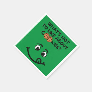 What's not to like about Cookies? (green bkgrd) Napkin