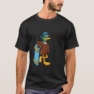 What's Poppin Duck Skaterboy Skateboardkid Skatebo T-Shirt