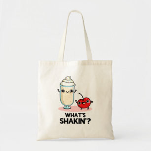 What's Shakin Funny Cherry Milkshake Pun  Tote Bag
