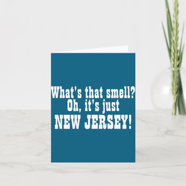 Whats That Smell Oh Its Just New Jersey _1  Card (Front)