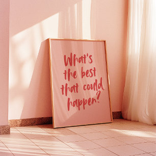 What's the best that could happen? Poster