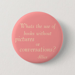 Whats the use of books 6 cm round badge