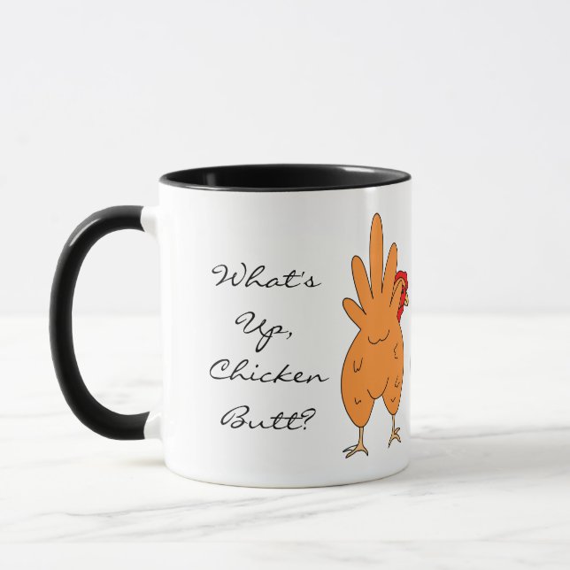 What's Up Chicken Butt | Funny Humour Mug (Left)