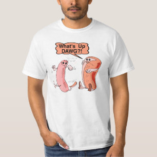 What's Up Dawg T-Shirt