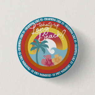 What's Up Long Beach - AC 3 Cm Round Badge