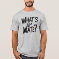 What's Up Mate