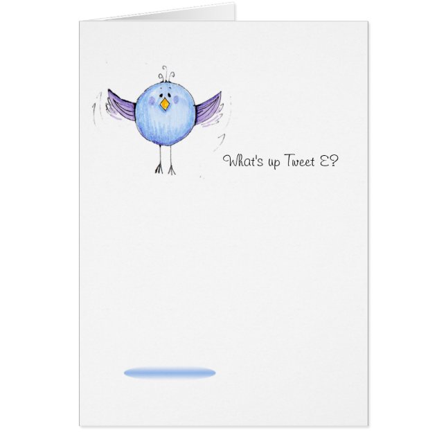 What's Up Tweet E. Doodle card (Front)