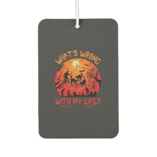 Whats Wrong Life Halloween Black Cats Zombies Grav Car Air Freshener